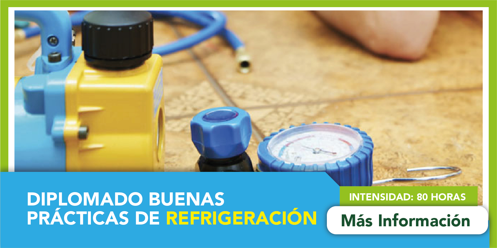 Diplomado: Buenas Prácticas de Refrigeración